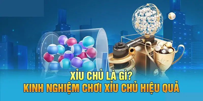 Bao Lô Xỉu Chủ - Đánh Đâu Trúng Đó, Rinh Ngay Lộc Lớn Về Tay