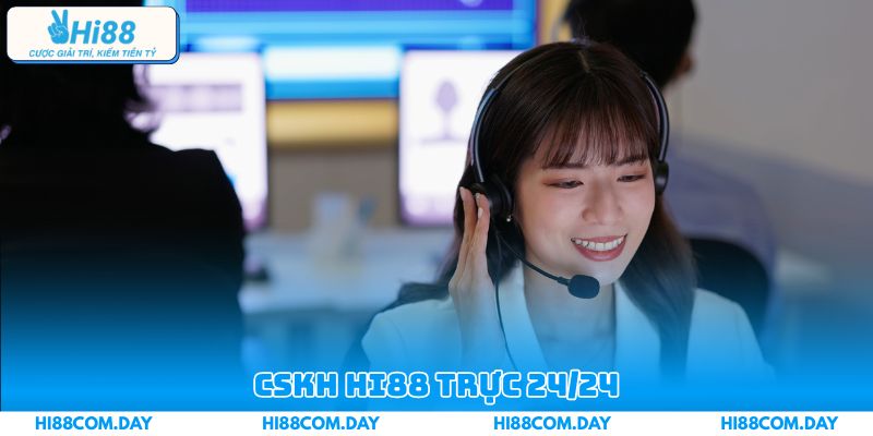 CSKH Hi888 trực 24/24