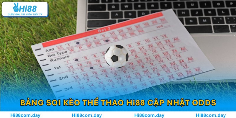 Bảng soi kèo thể thao Hi88 cập nhật odds liên tục