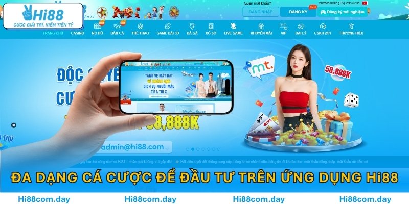 Đa dạng loại hình cá cược để đầu tư trên ứng dụng Hi88