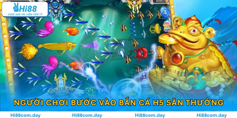 Người chơi Hi88 chỉ mất vài giây đăng nhập để bước vào bàn bắn cá H5 săn thưởng